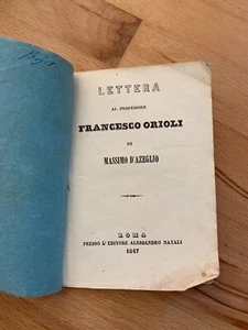 Libro Massimo D'Azeglio, Lettera al professore Francesco Orioli del 1847 - Picture 1 of 5