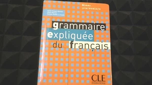 Grammaire expliquée du français,  Niveau intermédiaire - Picture 1 of 1