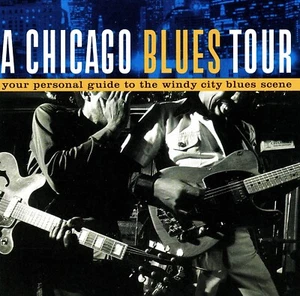 A CHICAGO BLUES TOUR - 1998  Big Chicago BCR 002 - Picture 1 of 2