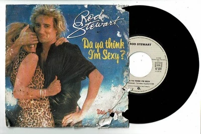 Rod Stewart Disco Vinile 45 Giri 7 " Da Ya Think I'M Sexy - Dirty Weekend - Wb - Immagine 1 di 2