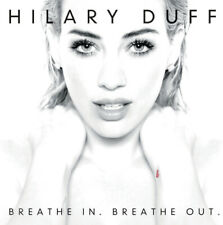 Hilary Duff - Breathe In, Breathe Out [New CD]