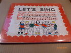 Thompson, Burnette; Stryker, Ingerman (Illust.) :  Let's Sing. Songs for Little 