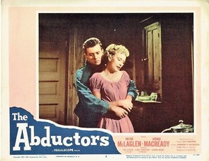 Victor McLaglen, The Abductors (1957) Lobby Card #3, Fay Spain, Carl Thayler