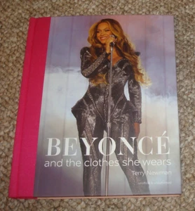 Beyonce and the Clothes She Wears. Terry Newman. Hardcover fashion book. NEW - Imagen 1 de 2