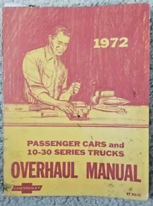 1972 Chevrolet Passenger Car &10-30 Series Truck Overhaul Manual ST 332-72 Used - Picture 1 of 5