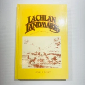 Lachlan Landmarks Bushranger Sites of Mid NSW Book Kevin Passey Signed by Author - Picture 1 of 16