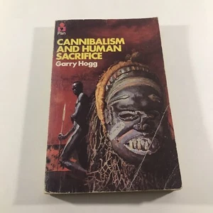 Cannibalism And Human Sacrifice by Garry Hogg Vintage 1973 Unabridged Paperback - Bild 1 von 8