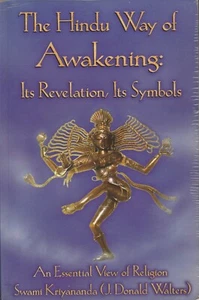 THE HINDU WAY OF AWAKENING: Its Revelation, Its symbols - Picture 1 of 2
