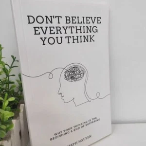 Don’t Believe Everything You Think - Picture 1 of 3