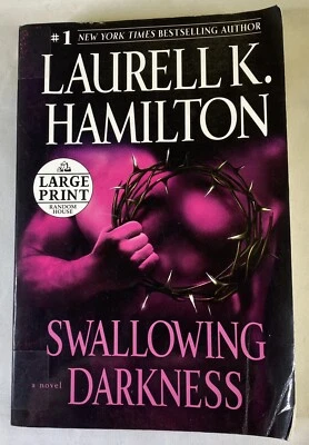 Swallowing Darkness by Hamilton, Laurell K. Ex Library Large Print - Image 1 of 4
