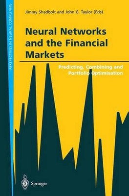 Neural Networks and the Financial Markets: Pr...