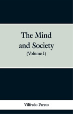Vilfredo Pareto The Mind and Society (Paperback) (UK IMPORT)