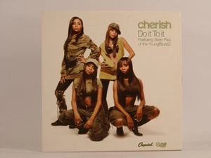 CHERISH DO IT TO IT FT SEAN PAUL OF THE YOUNGBLOODZ (F20) 3 Track Promo CD Singl - Picture 1 of 7