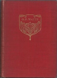 "George Frederick Watts" von J.E. Phythian (1906) 1. Auflage - illustriert - Bild 1 von 1