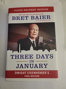 Three Days in January Young Readers Edition Dwight Eisenhower Bret Baier Book - Picture 1 of 4