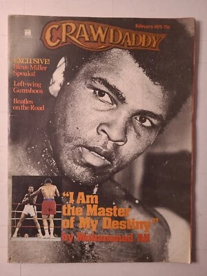 Amazing CRAWDADDY Music Magazine (Feb. 1975) w/ MUHAMMAD ALI Cover & Writing - Image 1 of 4