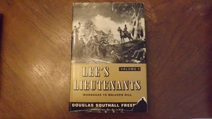Lee's Lieutenants Vol. 1 : A Study in Command Manassas to Malvern - Picture 1 of 3