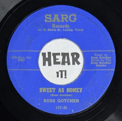 Rare TX Rock & Roll Teen 45 RUSS GOTCHER Sweet As Honey / Lost Strayed SARG hear - Image 1 of 4