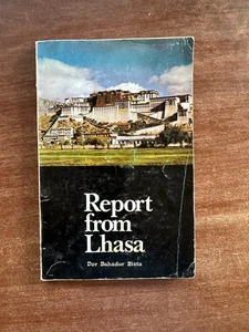 Report from Lhasa; Dar Bahadur Bista; 1979, 1st ed.; Sahayogi Press; Nepal; PB - Picture 1 of 8