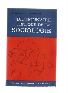 DICTIONNAIRE CRITIQUE DE LA SOCIOLOGIE - Imagen 1 de 1