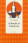 A Breath Of French Air Paperback H. E. Bates