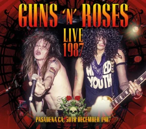 Guns N' Roses Live 1987 Pasadena CA 30th December 1987 (CD) Album (UK IMPORT) - Picture 1 of 1