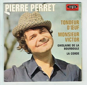 Pierre PERRET vinyle 45T EP TONDEUR D'OEUF -Mr VICTOR -GHISLAINE BOURBOULE VOGUE - Imagen 1 de 4