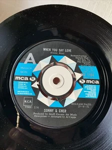 Sonny & Cher When You Say Love (DEMO) UK 7" Vinyl Record 1972 MU1164 MCA 45 EX - Picture 1 of 16