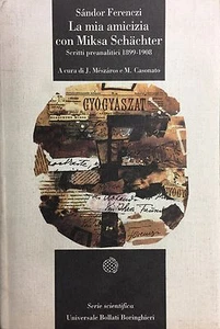 (Psicologia) LA MIA AMICIZIA CON MIKSA SCHÄCHTER - SCRITTI PREANALITICI  - Foto 1 di 1