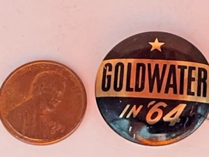 Vintage Goldwater in 64 Political Campaign Pinback Button - 1964 - Picture 1 of 3