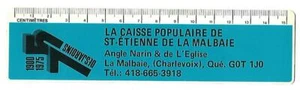 1975 RÈGLE PUBLICITAIRE DE LA CAISSE POPULAIRE ST-ÉTIENNE DE LA MALBAIE CHARLEVO - Picture 1 of 2