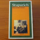 Ritorneranno - Giani Stuparich  - Garzanti  1991  1a Edizione