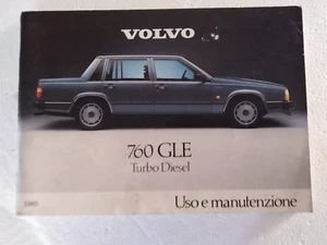 VOLVO  760 GLE TURBO DIESEL  LIBRETTO USO MANUTENZIONE   1985     (710) - Foto 1 di 8