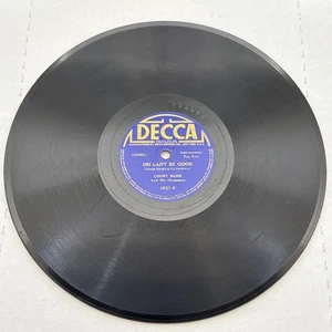 Count Basie & Orchestra – Oh Lady Be Good / You Can Depend On Me - 78 RPM Decca - Picture 1 of 5