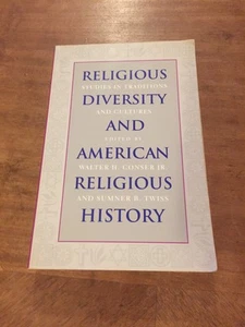 Religious Diversity & American Religious History- Paperback- Twiss, Conser - Imagen 1 de 3
