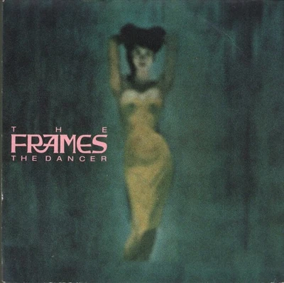 FRAMES (90'S/00'S GROUP) DANCER 7" VINYL 2 track 7". creasing to pic sleeve (IS4 - Bild 1 von 2