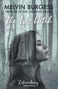 The Lost Witch... By Burgess, Melvin, paperback,Very Good - Picture 1 of 1