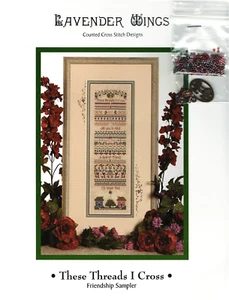 "THESE THREADS I CROSS"" Freundschaft Sampler Kreuzstich Muster Diagramm Broschüre" - Bild 1 von 1