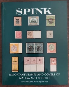 SPINK 2003 Auction Catalog - STAMPS & COVERS OF MALAYA & BORNEO, never opened! - Picture 1 of 1