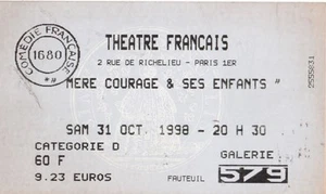 MERE COURAGE & SES ENFANTS - TICKET DE THEATRE - COMEDIE FRANCAISE - PARIS 1998 - Imagen 1 de 1