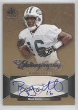 2006 SP Authentic Chirography Signatures Brad Smith #CH-BS Rookie Auto RC