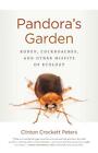 Pandora's Garden: Kudzu, Cockroaches, and Other Misfits of Ecology by Clinton Cr