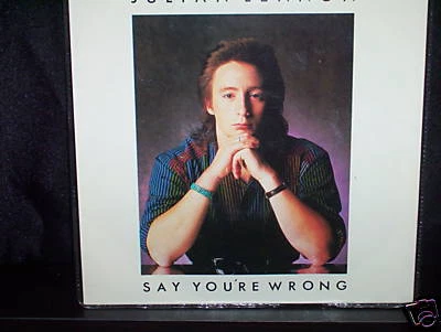 JULIAN LENNON SAY YOU'RE WRONG - AUSTRALIAN 7" 45 VINYL RECORD PIC SLV - image 1 of 3