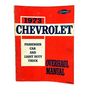 1973 Chevrolet Overhaul Service Shop Manual Passenger Car Light Duty Trucks - Picture 1 of 7