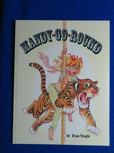 MANDY-GO-ROUND BY DEAN YEAGLE SIGNED 2016 - Foto 1 di 3