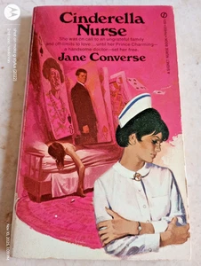 1967 3RDpt CINDERELLA NURSE JANE CONVERSE PB/PAPERBACK BOOK - Picture 1 of 5