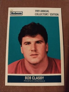 1989 Bob Clasby Holsum edición de coleccionista tarjeta de la NFL #11 Arizona Cardinals irlandés - Imagen 1 de 2