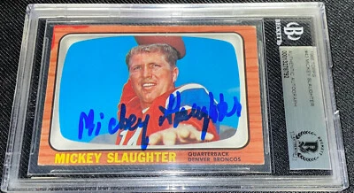 MICKEY SLAUGHTER SIGNED 1966 TOPPS #43 CARD BECKETT AUTHENTICATED 792 - Image 1 of 2