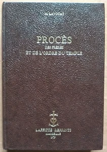 PROCÈS DES FRÈRES ET DE L'ORDRE DU TEMPLES. M. LAVOCAT. 1979. LAFFITE REPRINTS - Picture 1 of 7