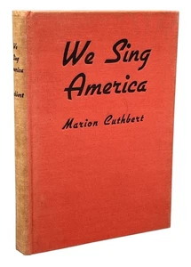 Marion CUTHBERT, Louise E Jefferson / We Sing America 1st Edition 1936 - Bild 1 von 6